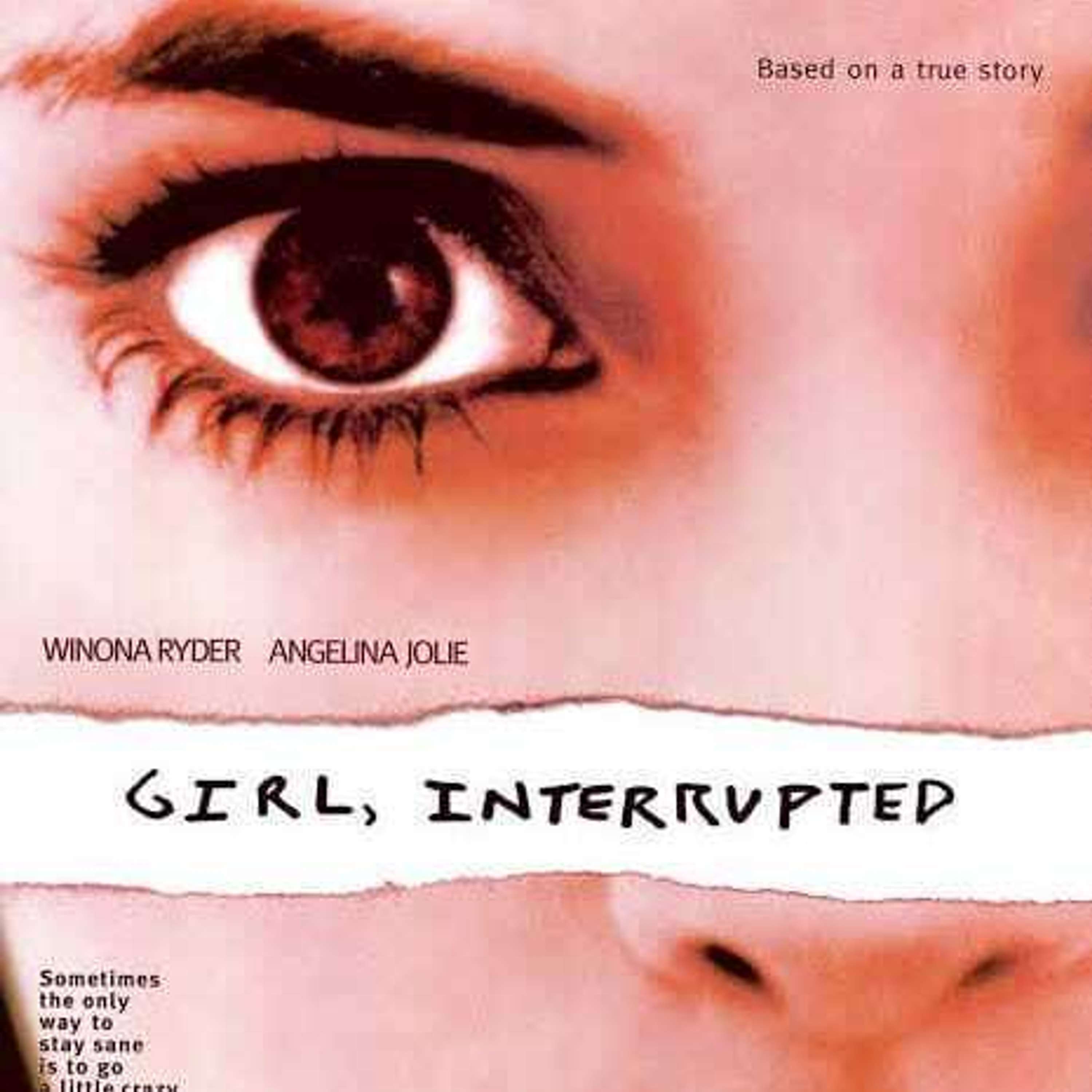 Girl Interrupted ''1999'' film