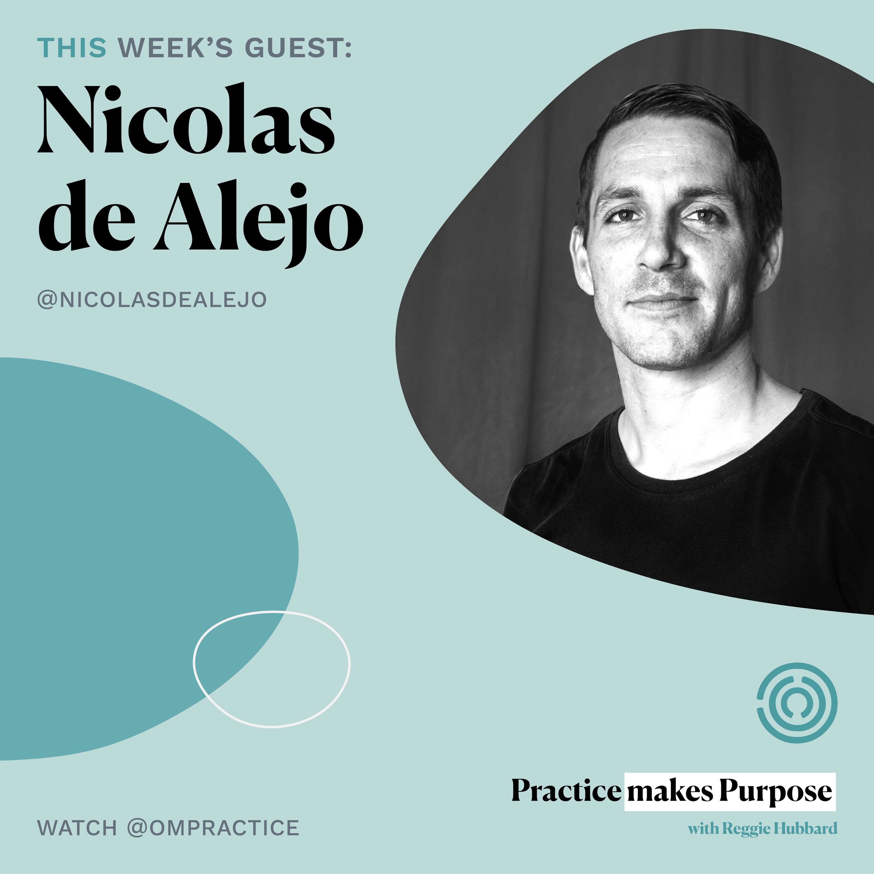 Ompractice Presents: Practice Makes Purpose