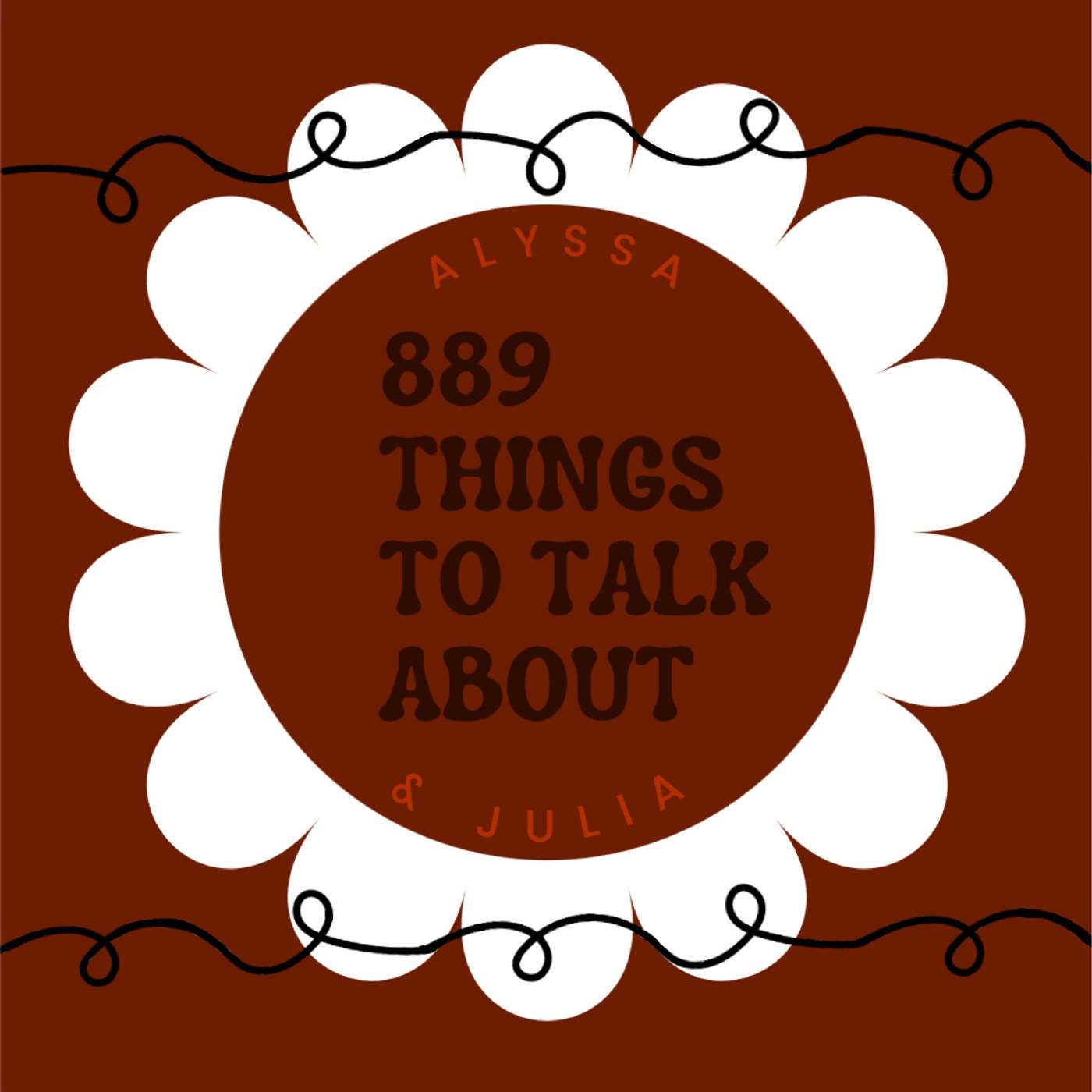 889 Things to Talk About