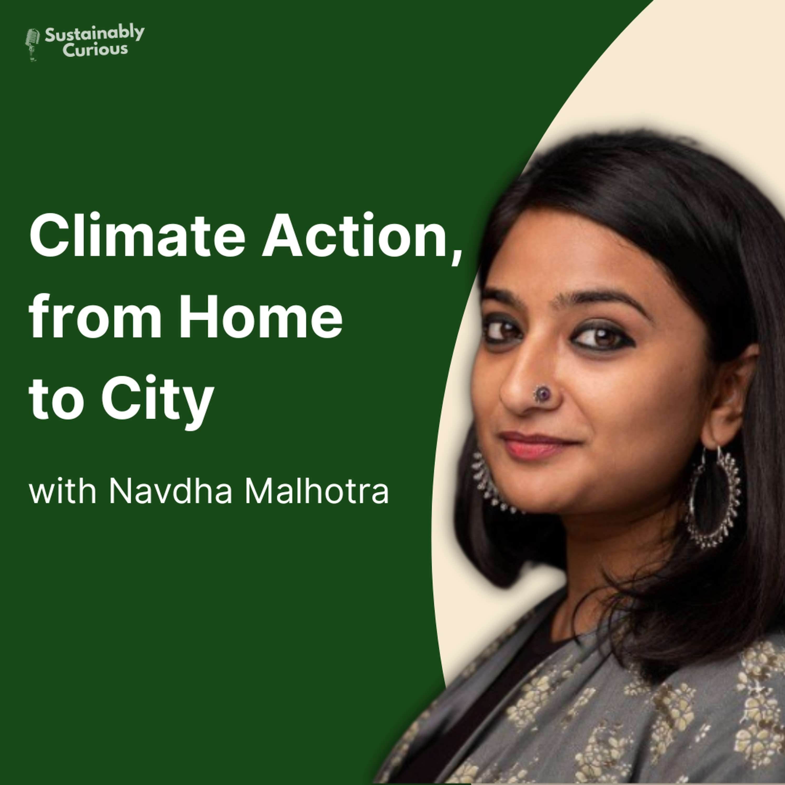 Climate Action, From Home to City | Navdha Malhotra