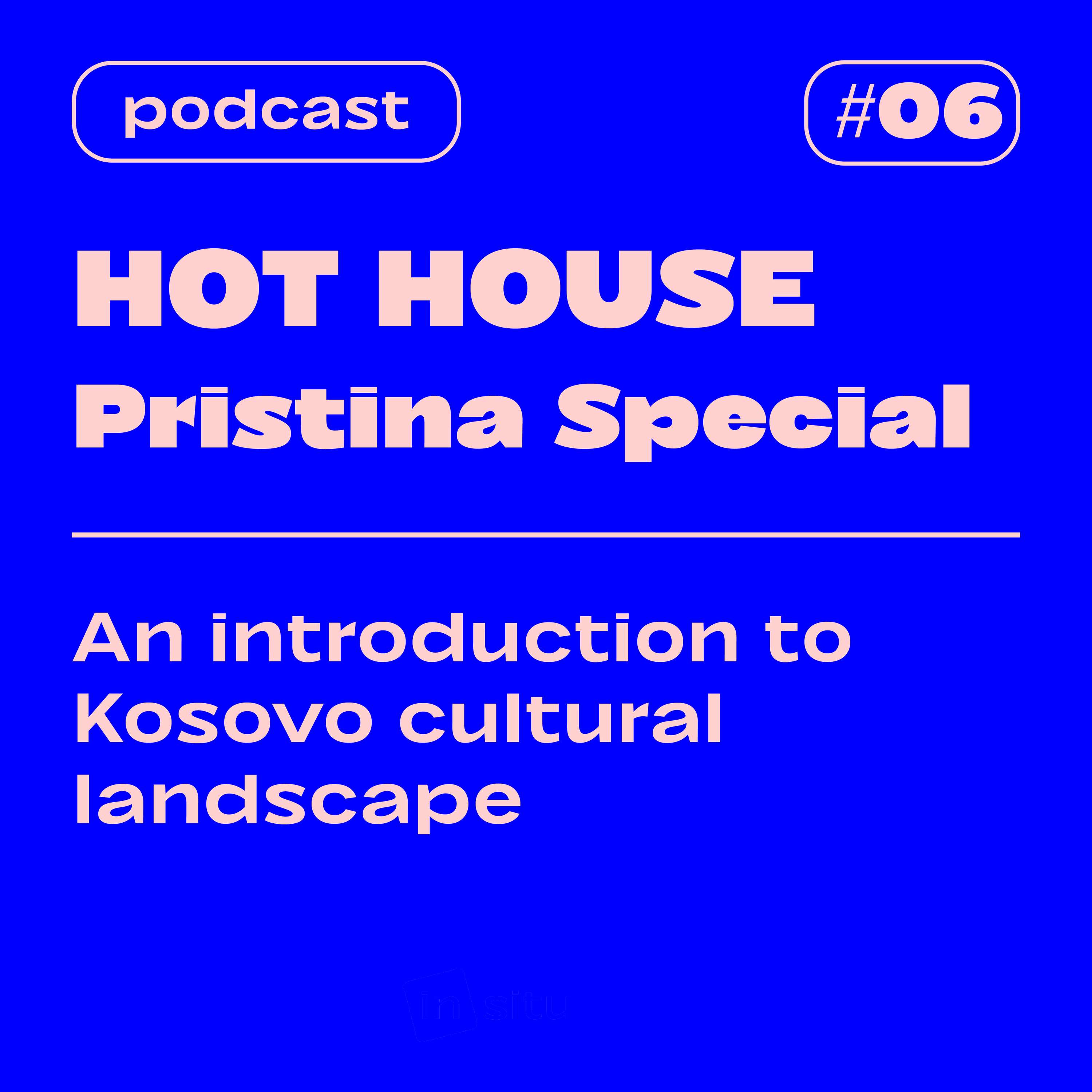 PRISTINA SPECIAL — An introduction to Kosovo cultural landscape