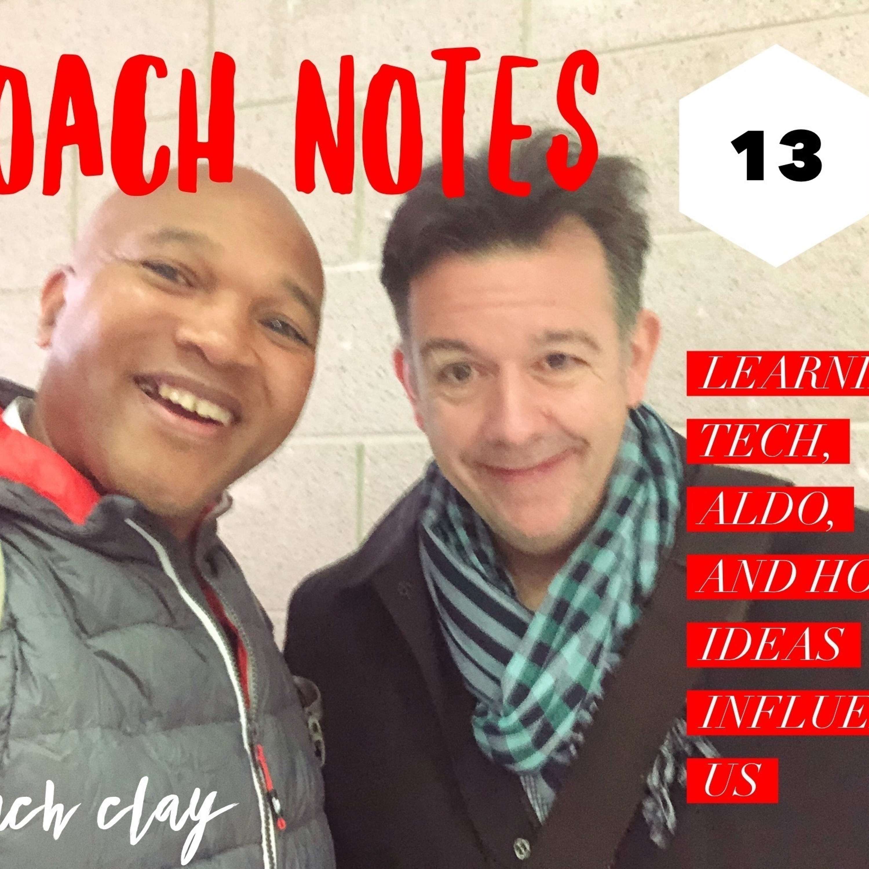 Learning tech, Aldo, and how ideas influence us