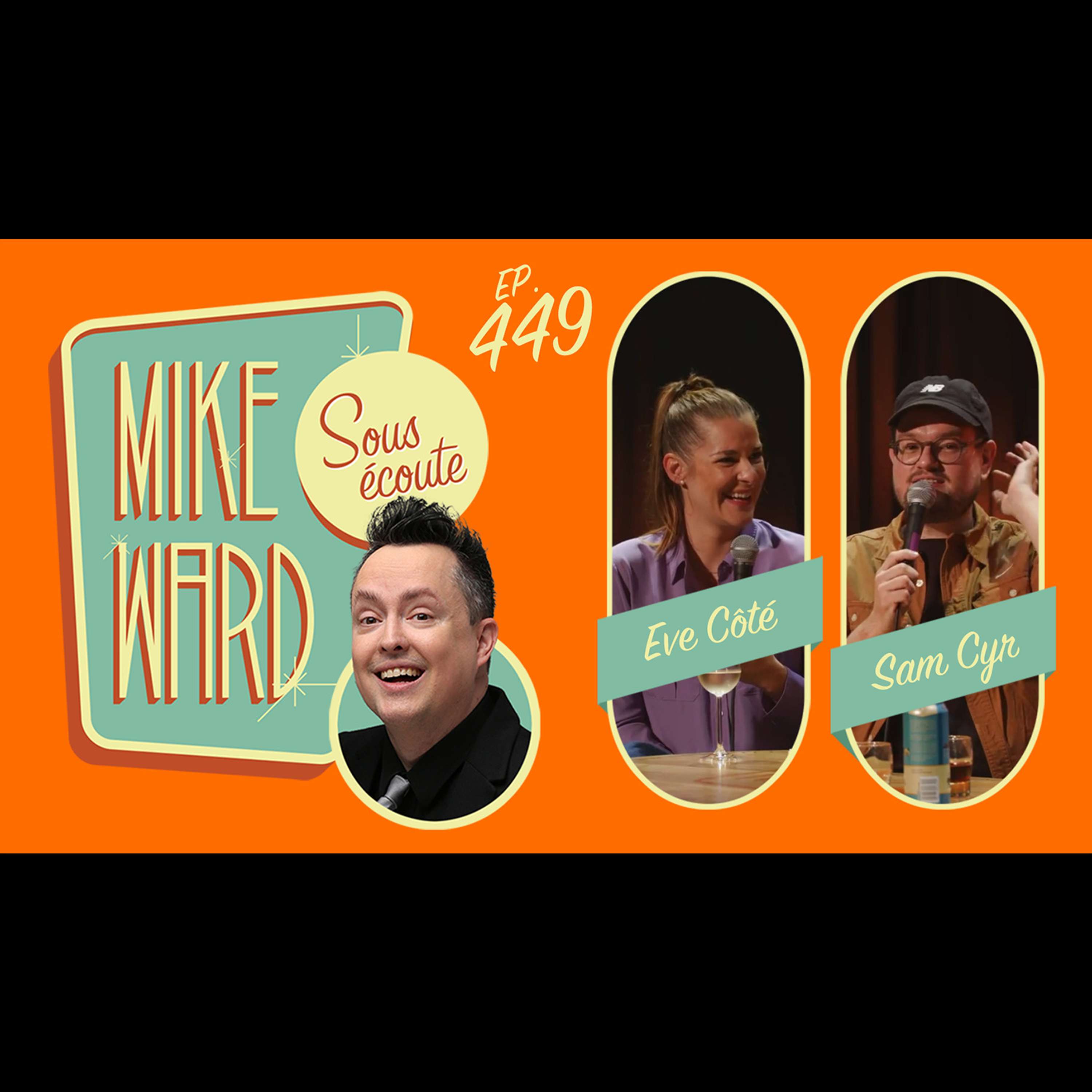 Mike Ward Sous Écoute