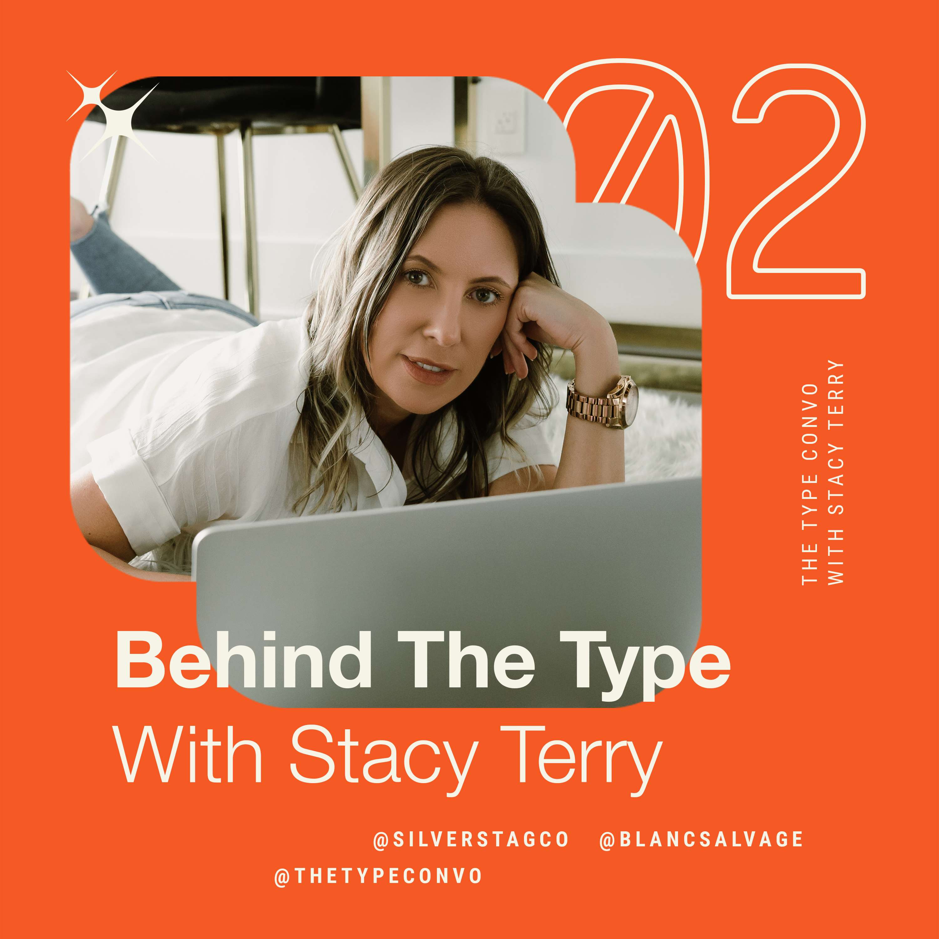 02. Behind The Type With Stacy Terry