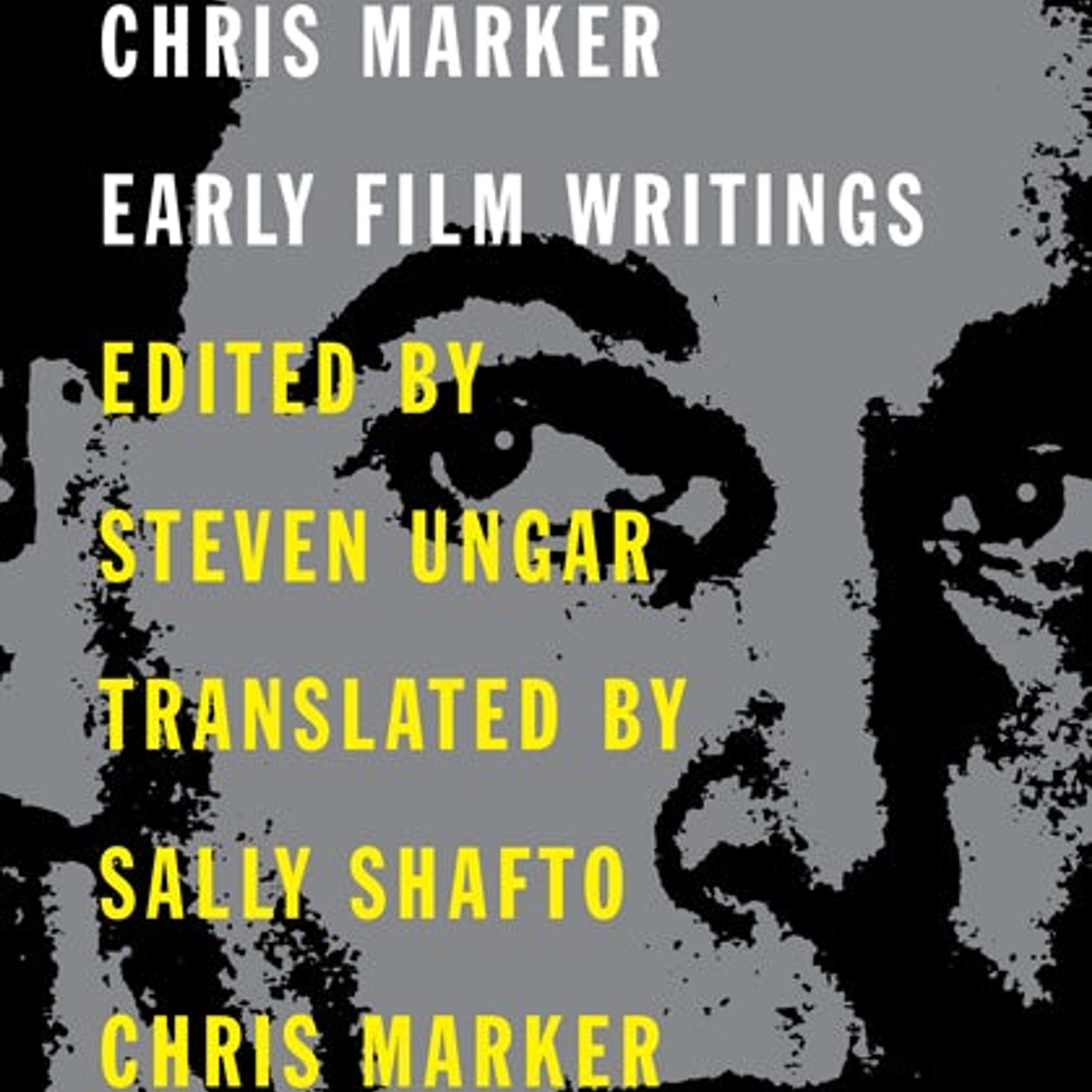 The early film writings of Chris Marker