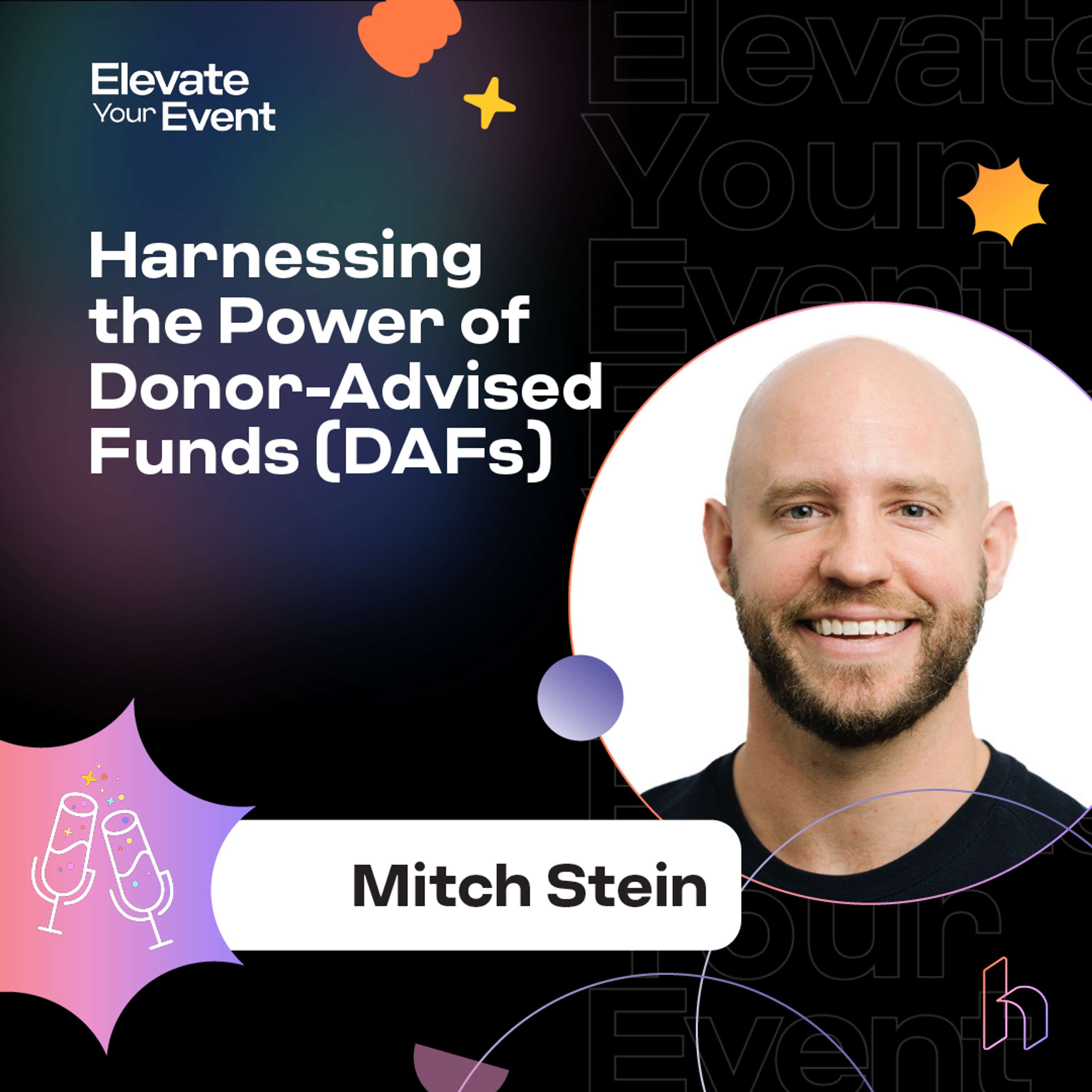 Harnessing the Power of Donor-Advised Funds (DAFs) with Mitch Stein of Chariot