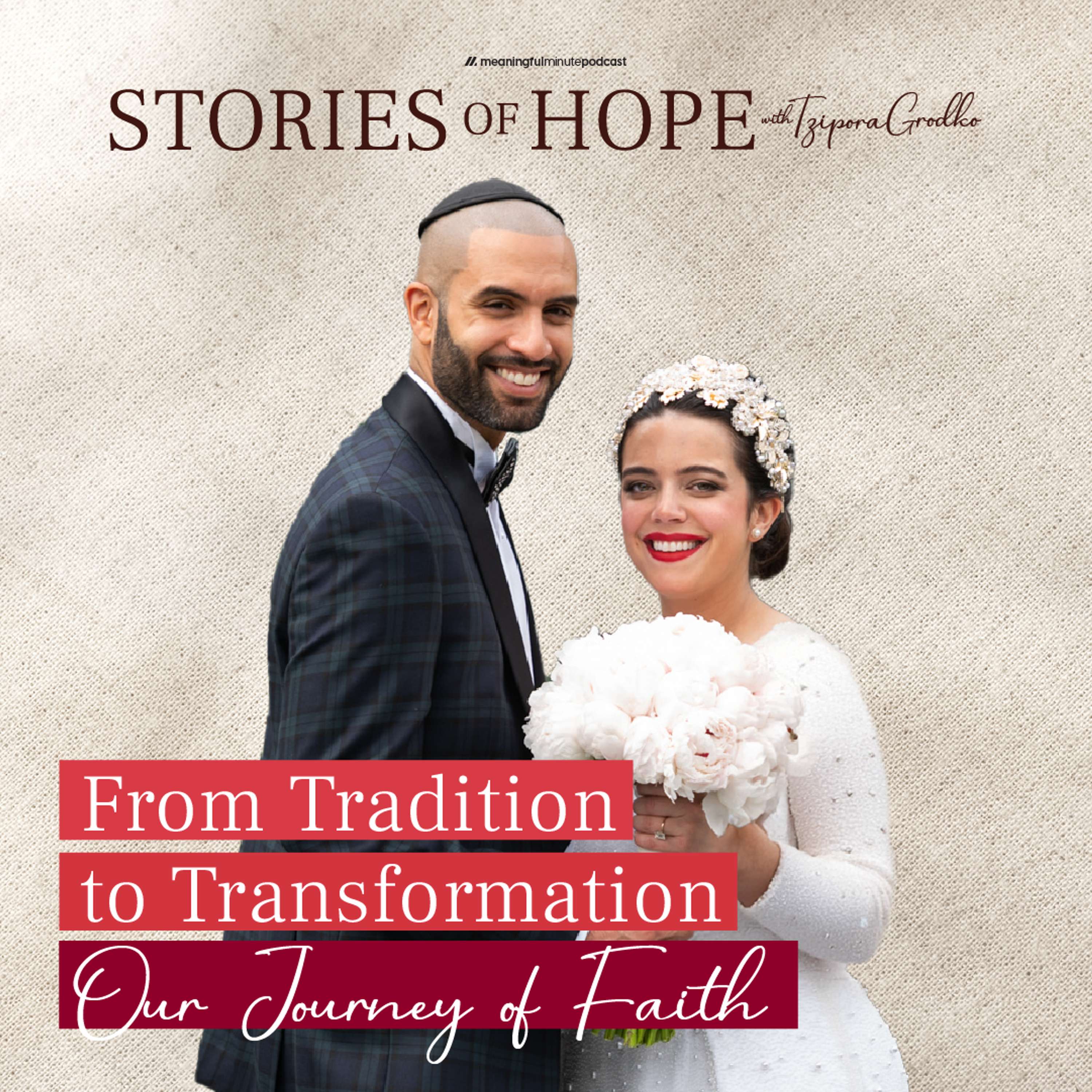 Stories Of Hope With Tzipora Grodko