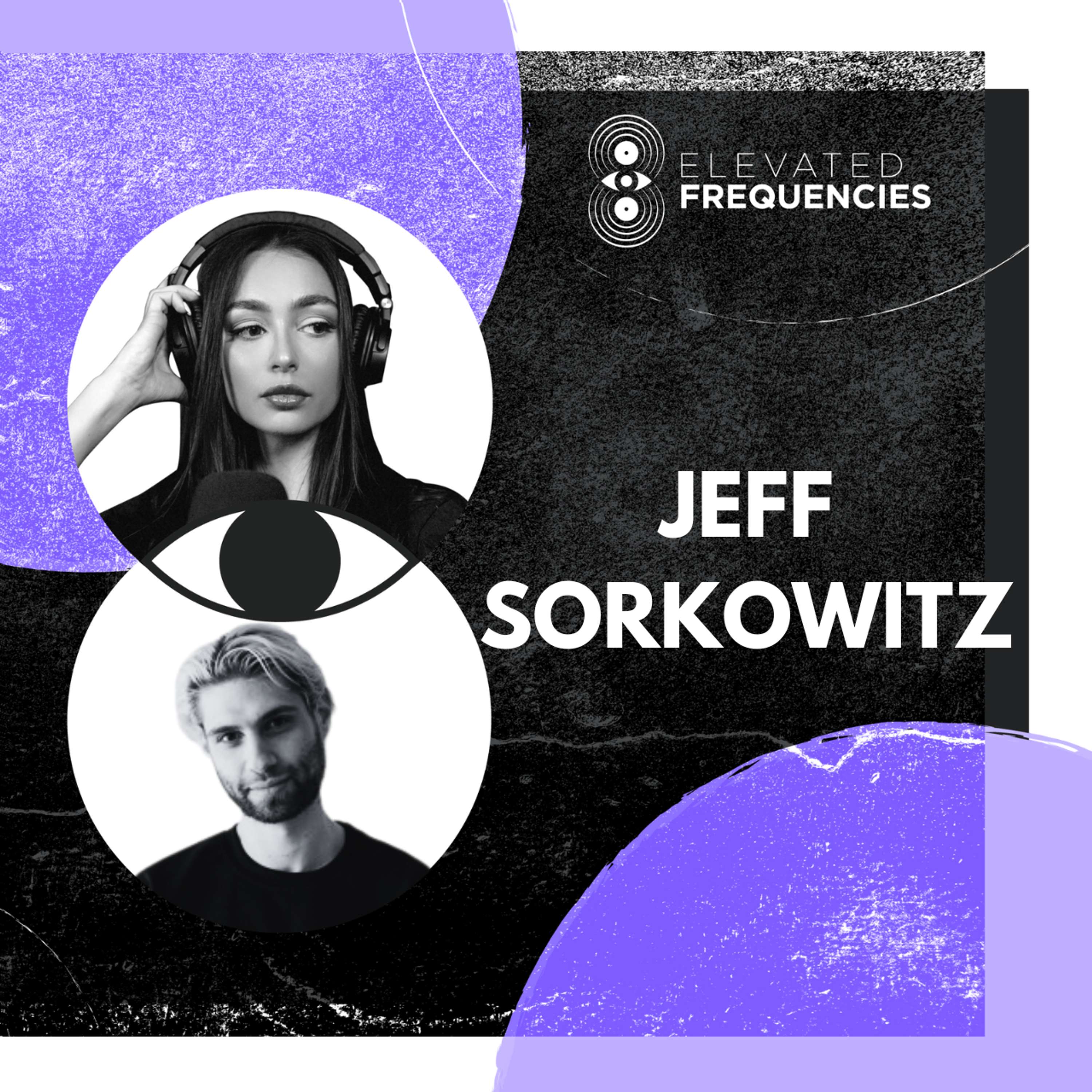 How to Take Your Music to New Cities with Jeff Sorkowitz | EF EP 104