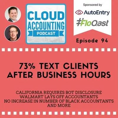 Artwork for California requires bot disclosure, texting clients after hours, Walmart lays off hundreds of accountants, and more
