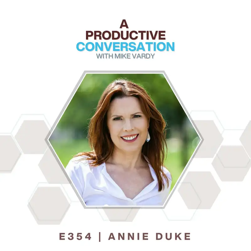 How To Decide with Annie Duke