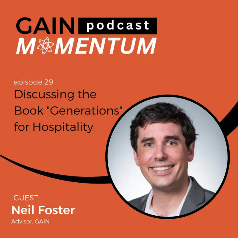 Discussing the Book "Generations" for Hospitality | with Neil Foster