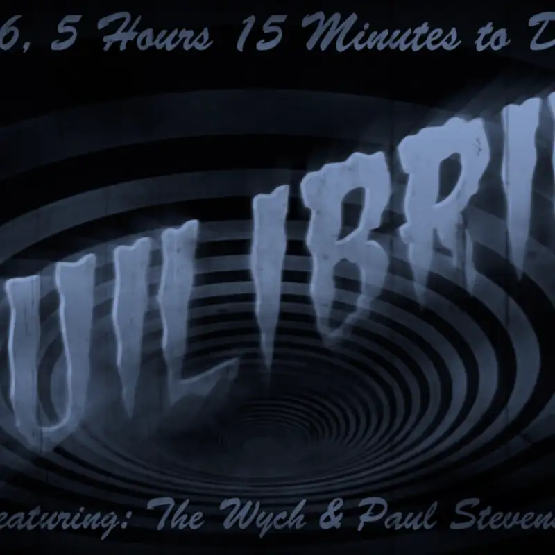 Wych Vs. The Doomsday Clock: Week #76, 5 Hours 15 Minutes to Doomsday – Equilibrium (2002)