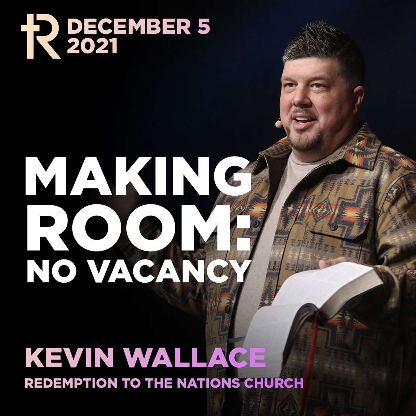 Making Room: No Vacancy | Kevin Wallace | Weekend Service