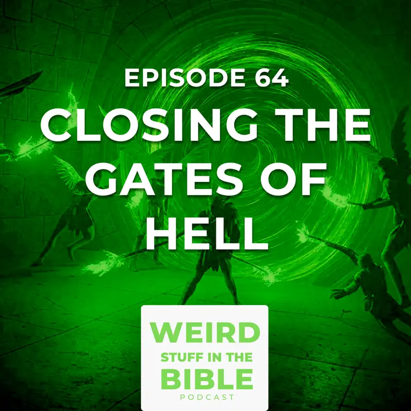 Closing the Gates of Hell: The Authority Jesus Gave Us- and How to Use It