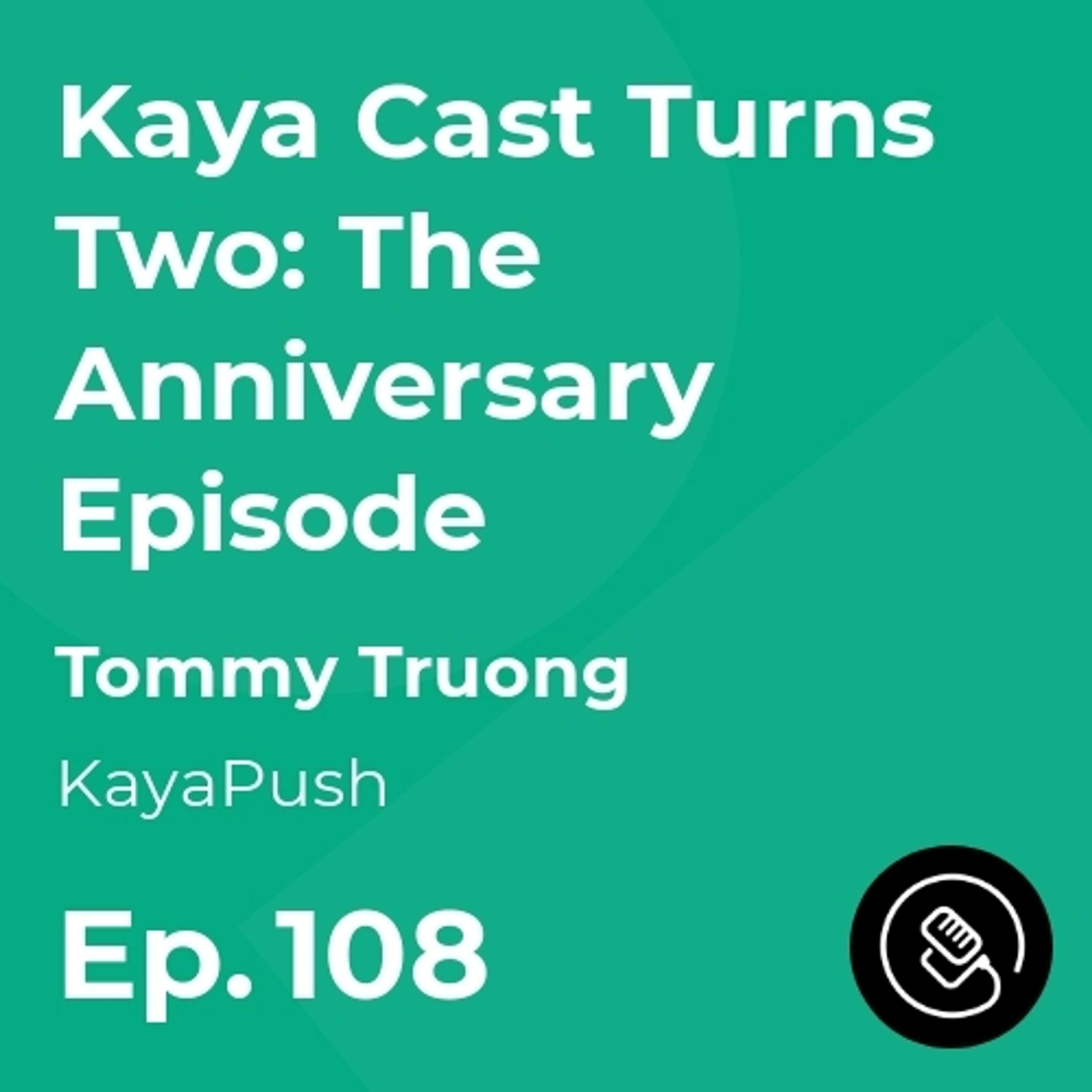 Kaya Cast Turns Two: The Anniversary Episode