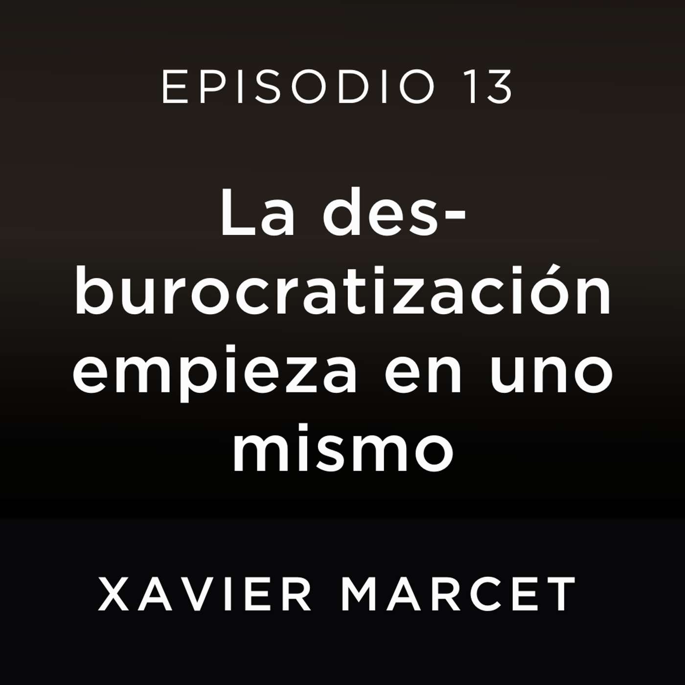 El Podcast de Xavier Marcet