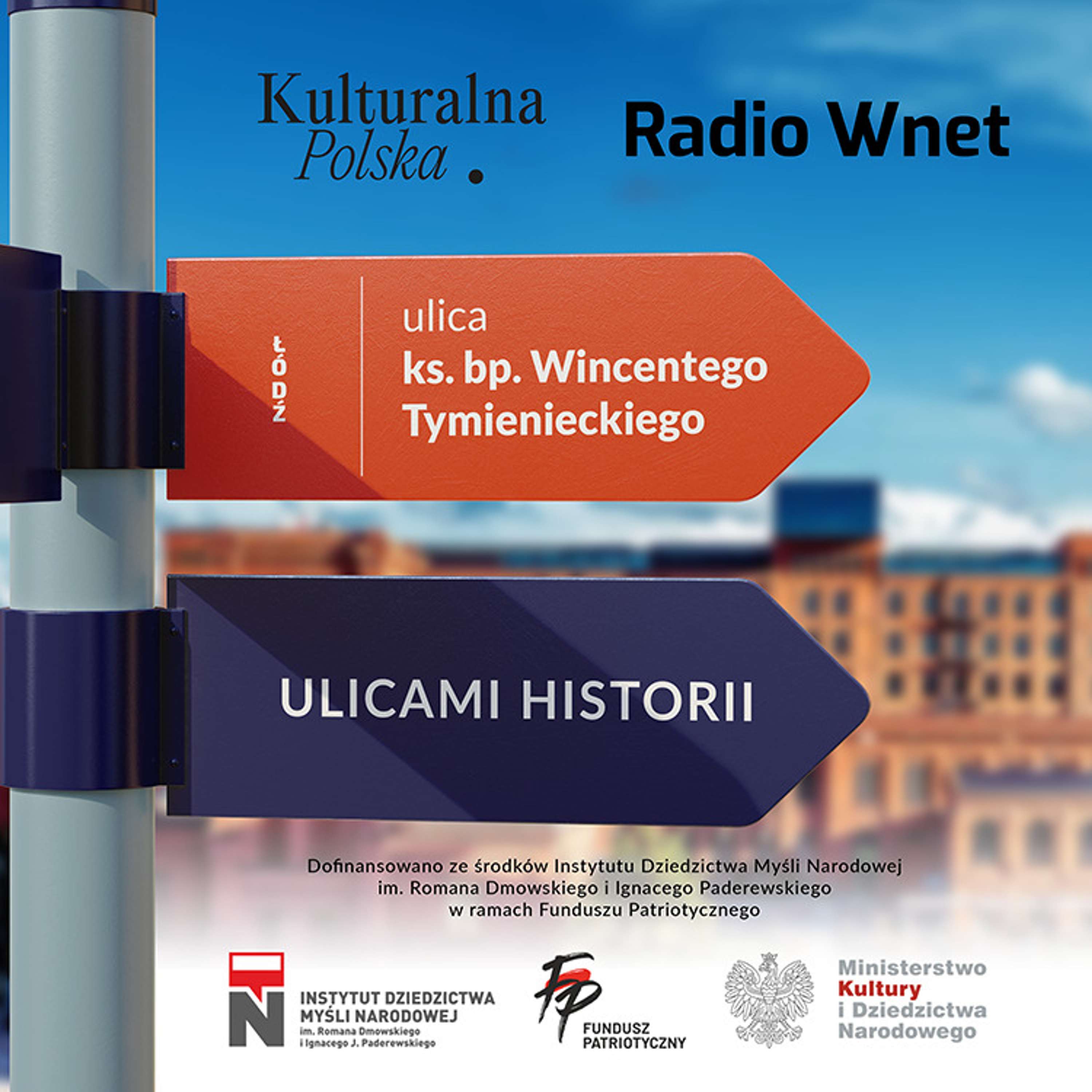 Tymienieckiego - Kolebka Łodzi: historia, rewitalizacja i dziedzictwo episode artwork