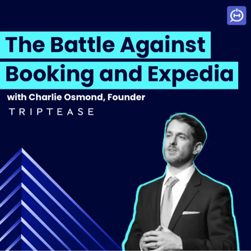 Charlie Osmond on the Battle Against Booking.com and Expedia