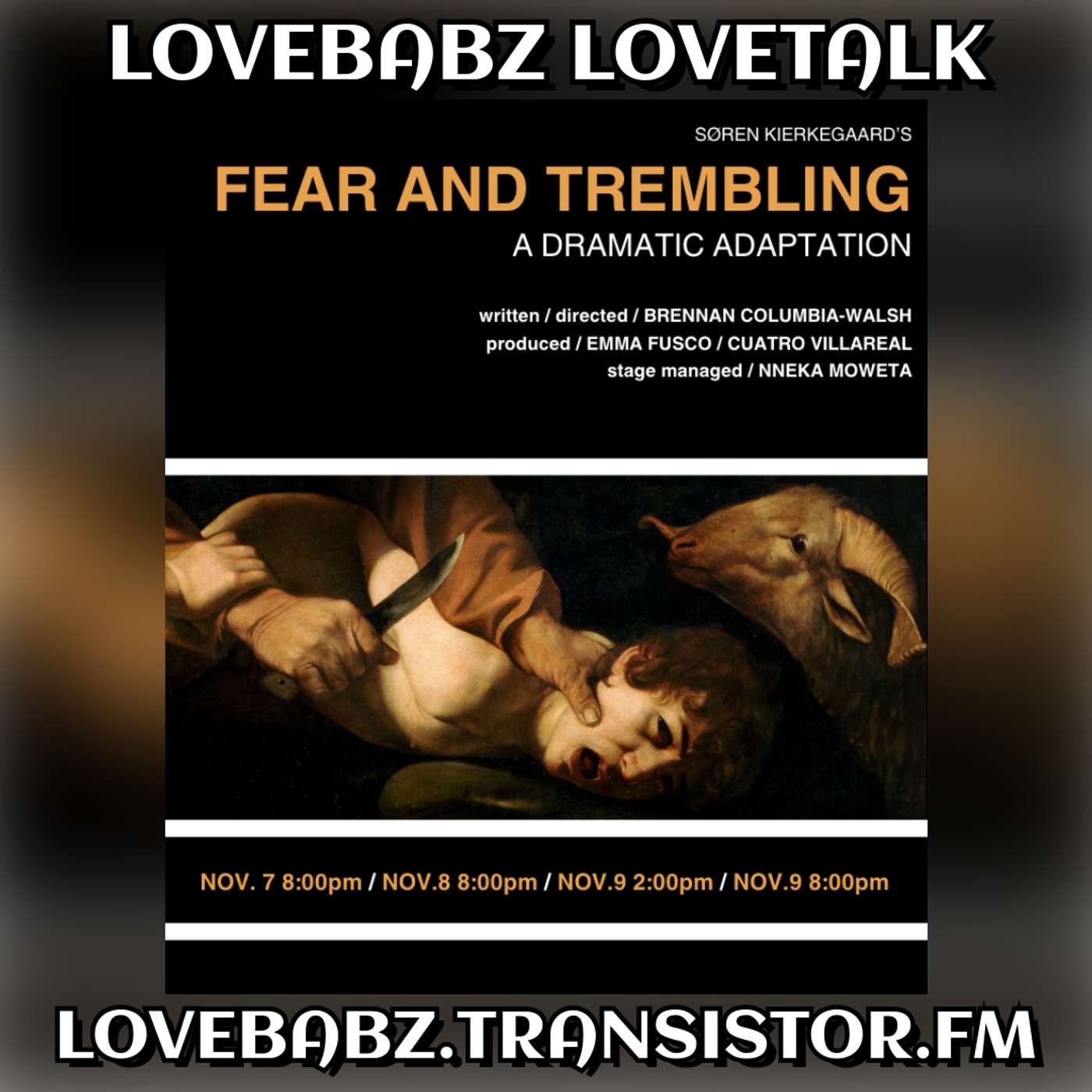 CPA Students, Brennan Columbia-Walsh,  Emma Fusco  and Cuatro Villareal “Fear and Trembling”