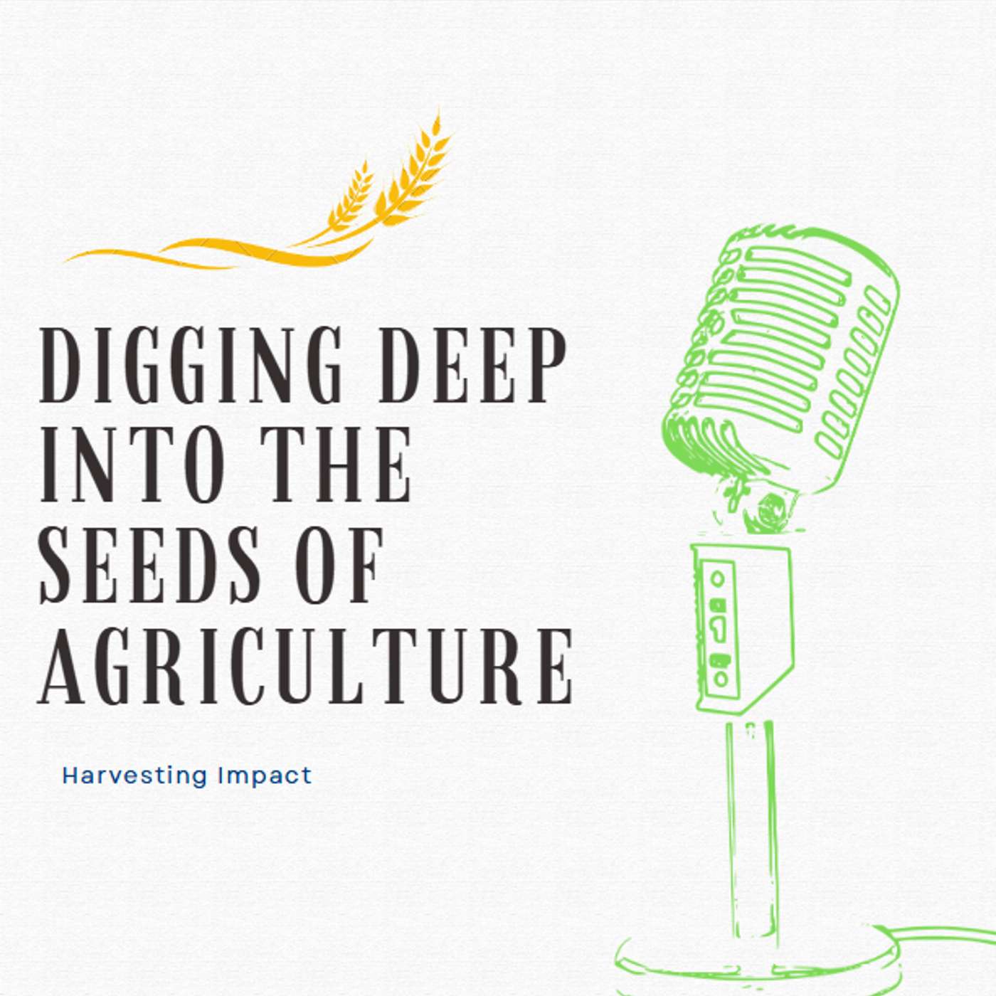 Digging Deep Into the Seeds of Agriculture