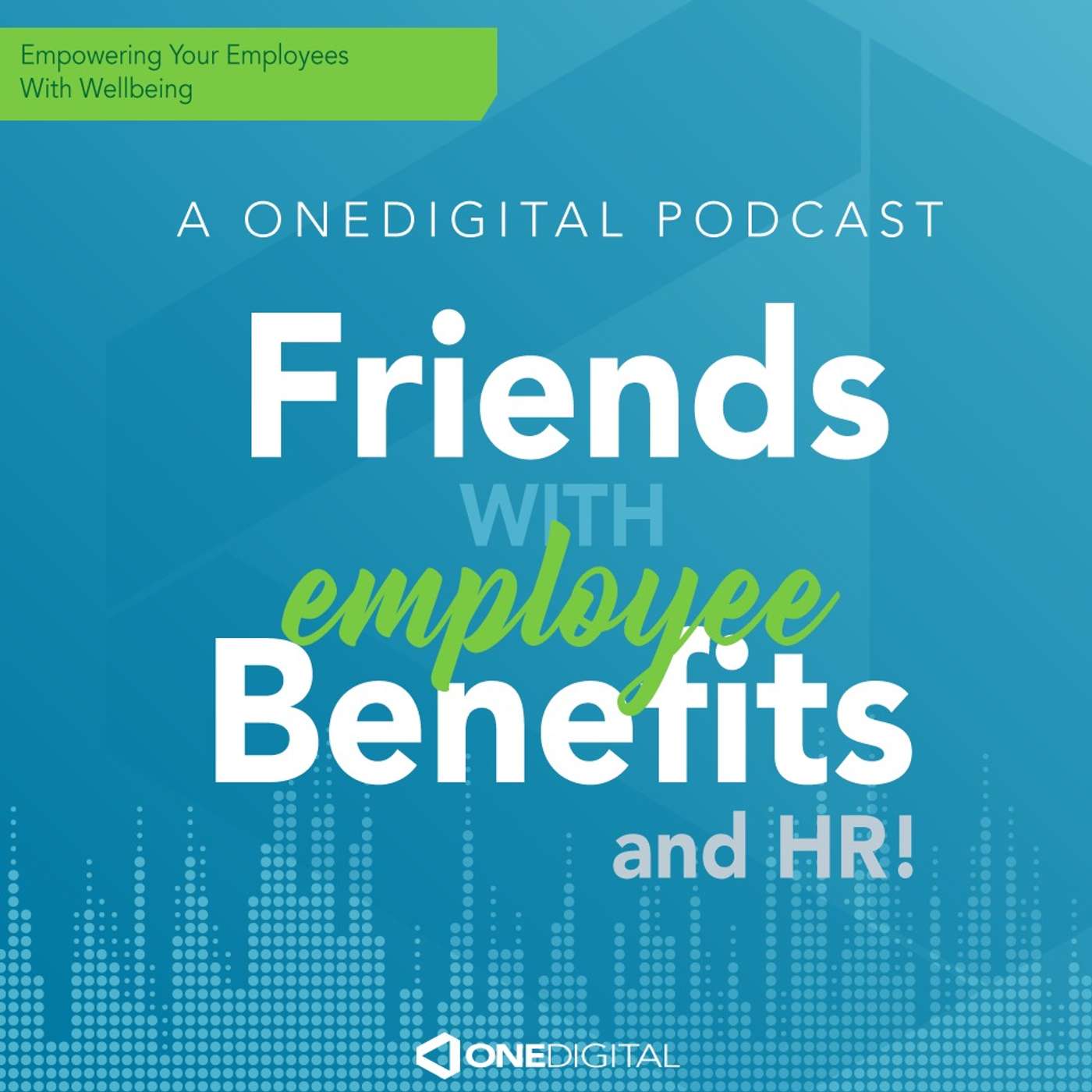 Empowering Your Employees with Wellbeing episode artwork