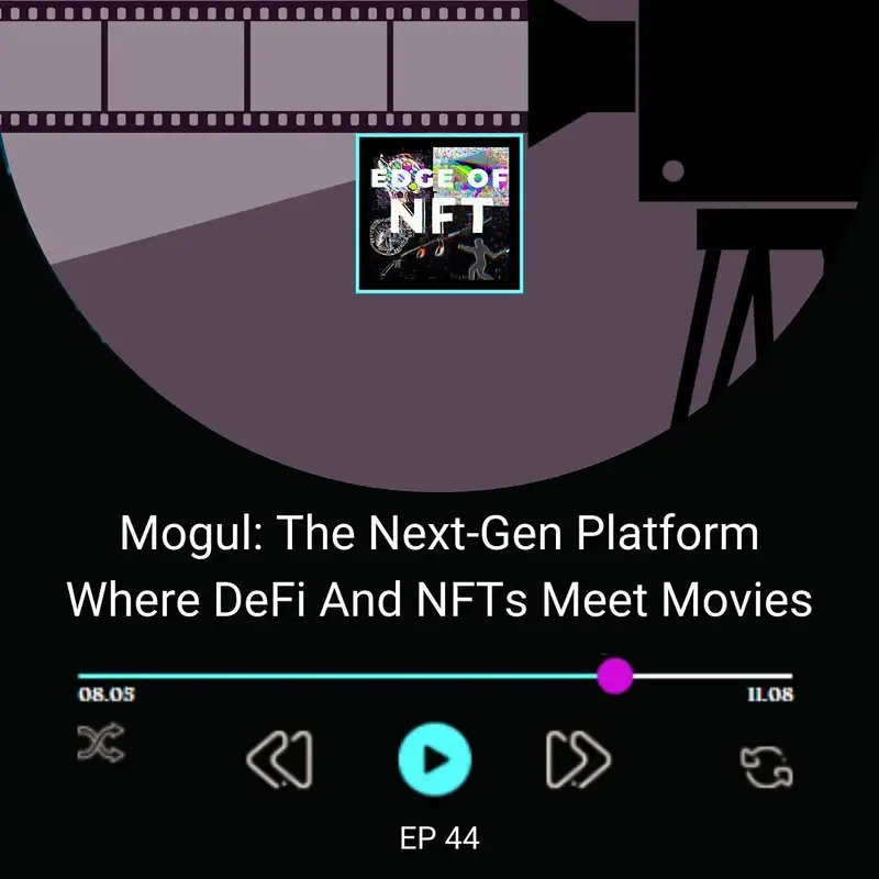 Mogul: The Next-Gen Platform Where DeFi And NFTs Meet Movies, Featuring Gorav Seth, Mogul's Co-Chair Of Film Financing