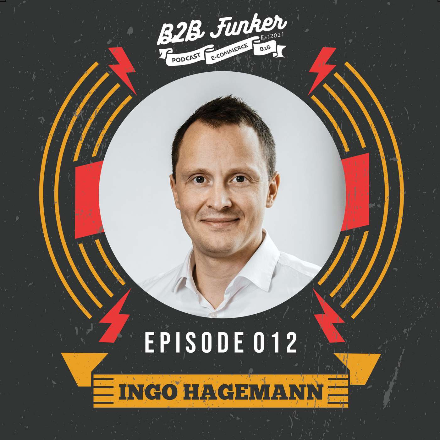 B2B #012 - Ausblick 2022 - Unsere Thesen für den B2B E-Commerce mit Ingo Hagemann