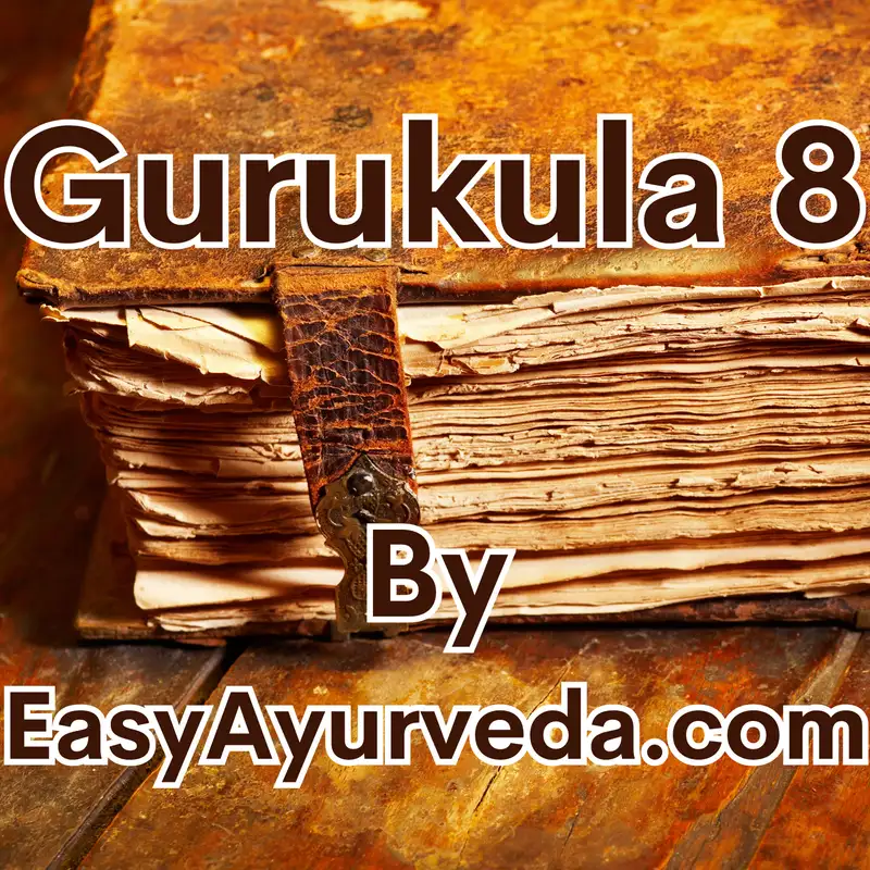 GURUKULA 8 : Research Documentation in Classical Literature| Experimental Research in Ayurveda