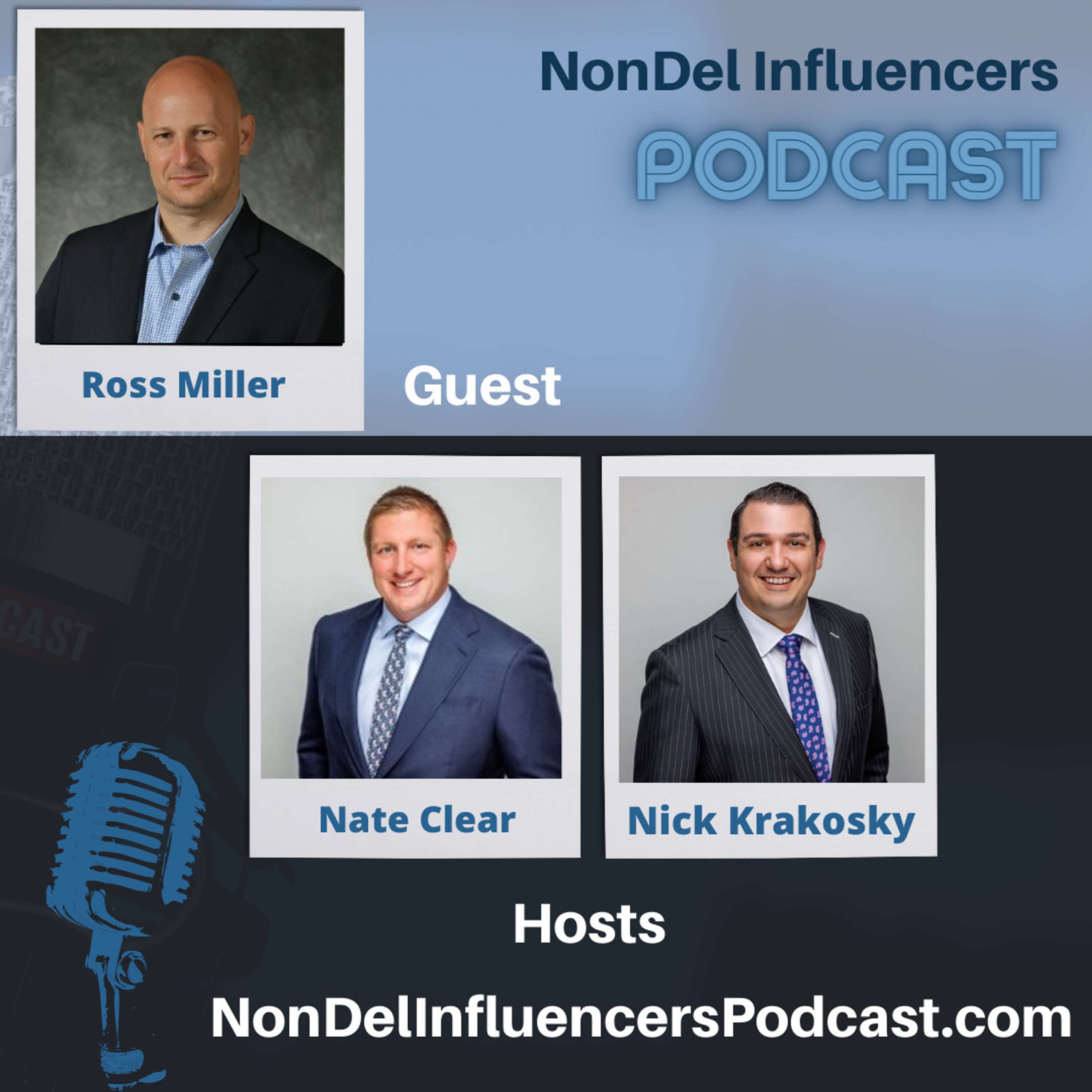 Episode Twelve:  Empowering the Mortgage Industry: A Conversation with Ross Miller of NAMB