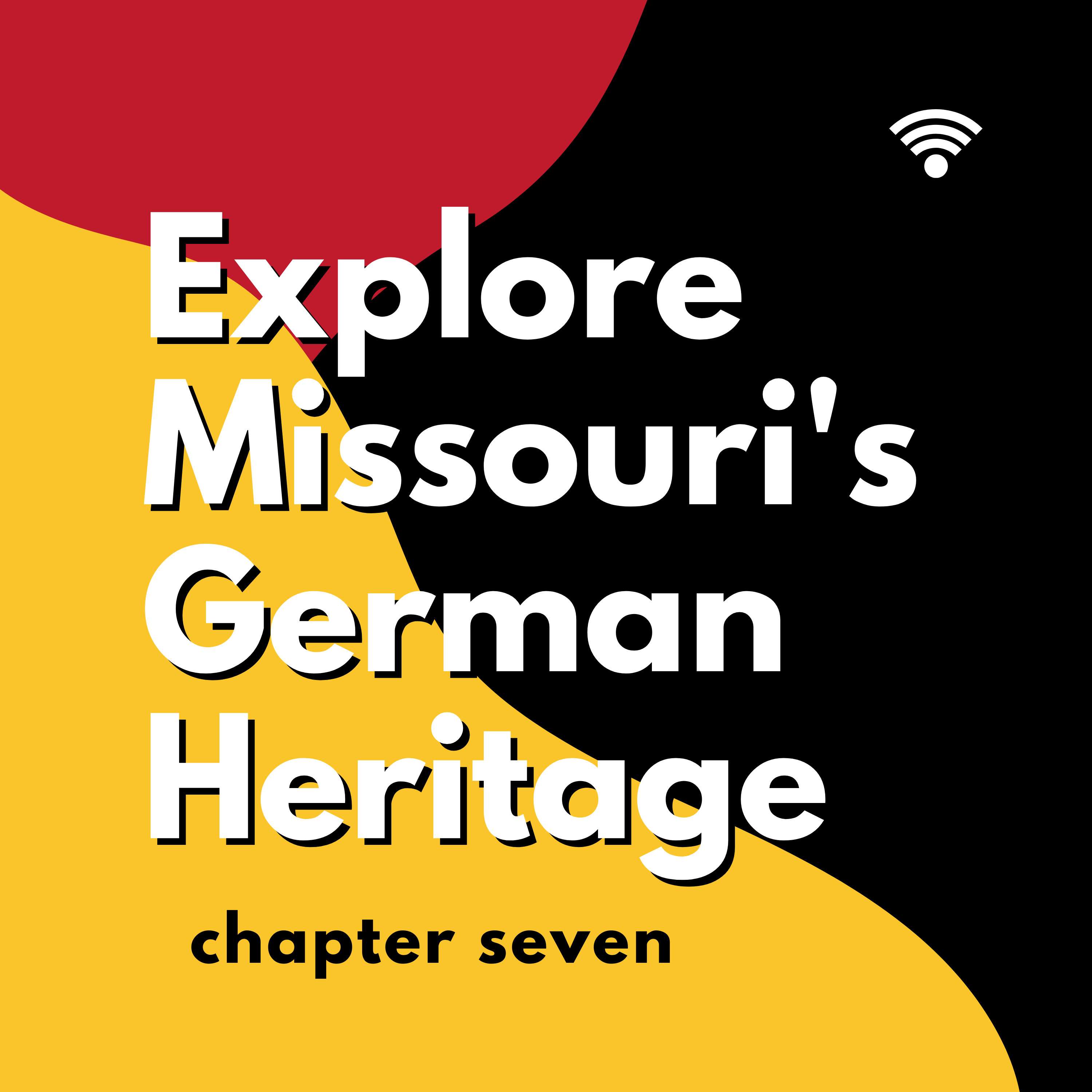 Chapter 7: “Remember Missouri’s German Heritage” (der Geist)