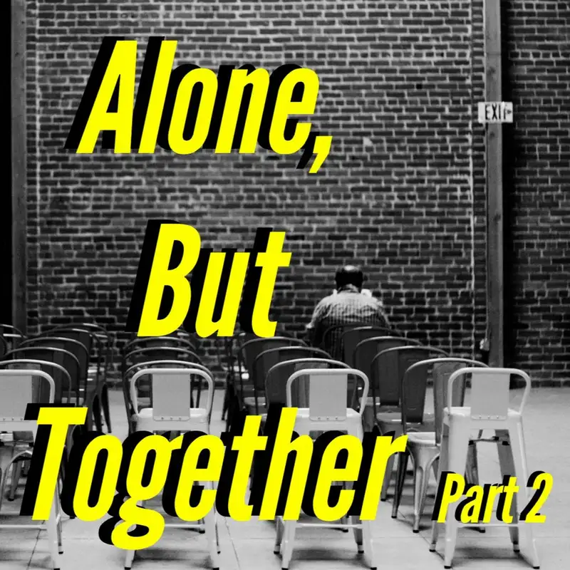 3.29.20 - Alone But Together pt 2 - Cameron Lienhart