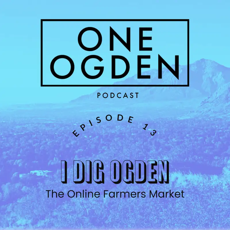 I Dig Ogden | The Online Farmers Market