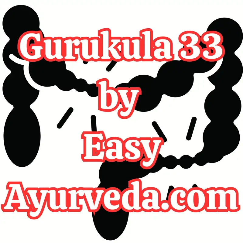 Gurukula 33: Ayurveda Treatment of Inflammatory Bowel Disease - Case Study| IBS Ayurvedic Treatment