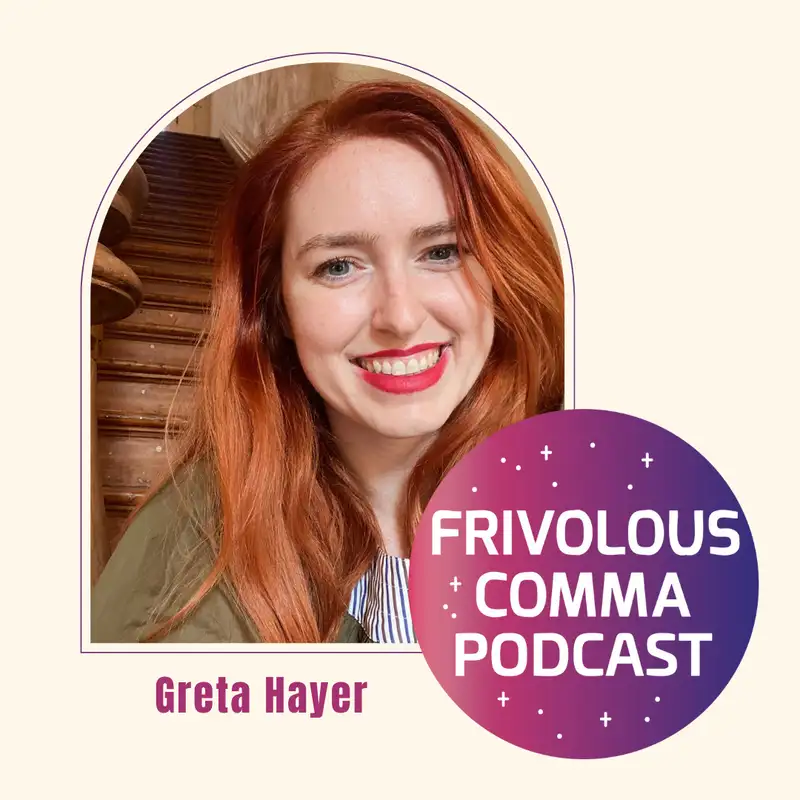 Greta Hayer: The Auger’s Real World, Retellings, & Finding Community 
