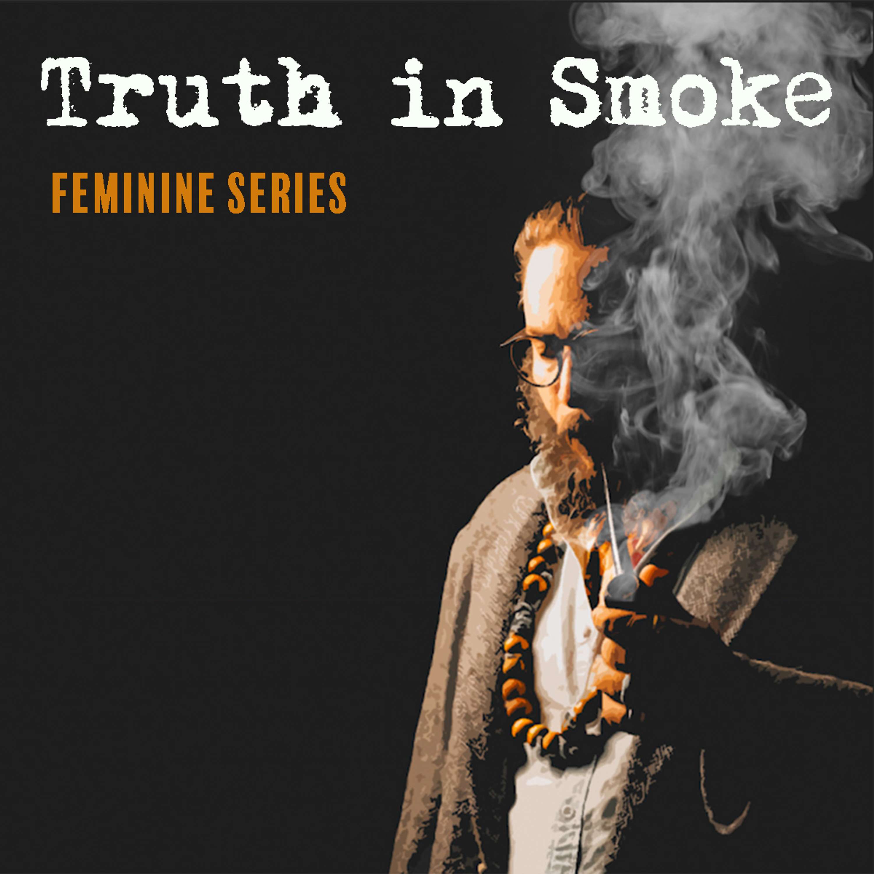 Truth in Smoke