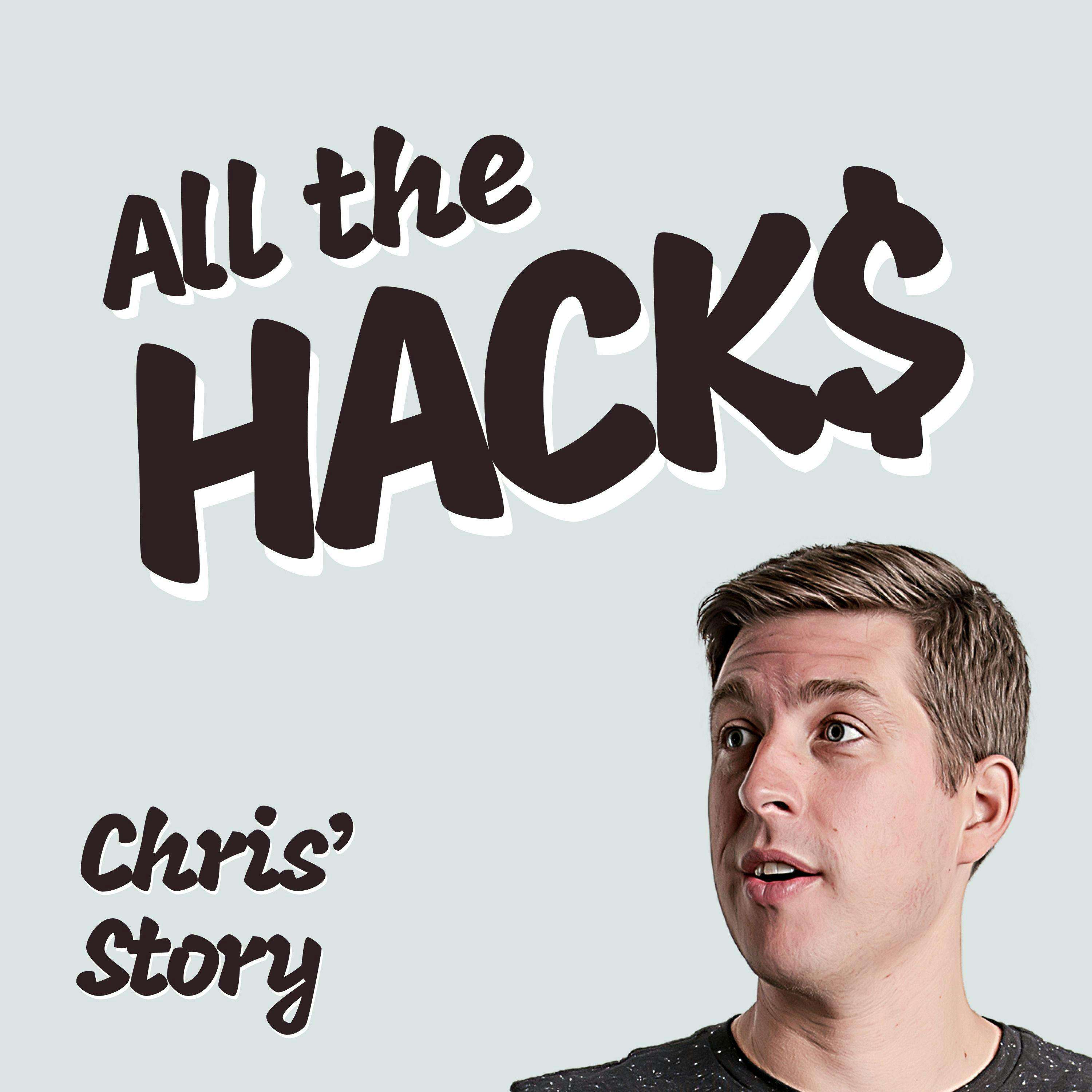 All the Hacks with Chris Hutchins2