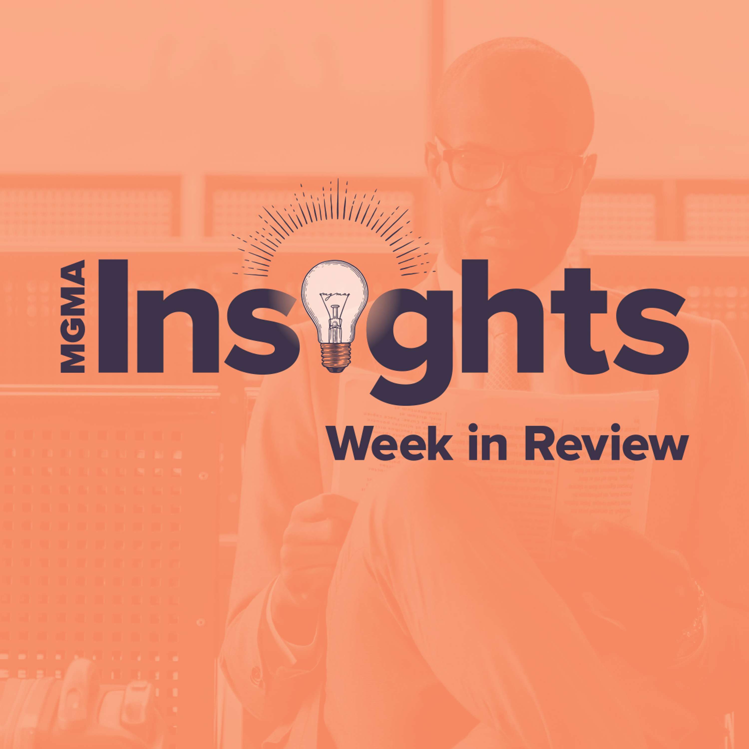 MGMA Week in Review: Valentines Day, Reimbursement Audits, and Heart Health