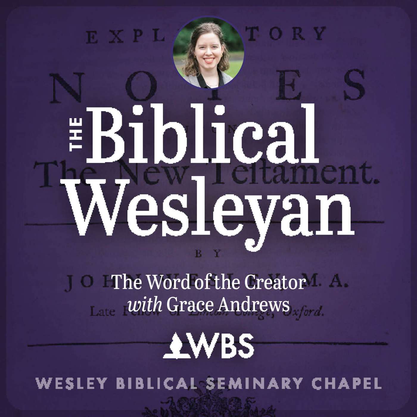 The Word of the Creator: WBS Chapel Sept. 18, 2024 with Grace Andrews