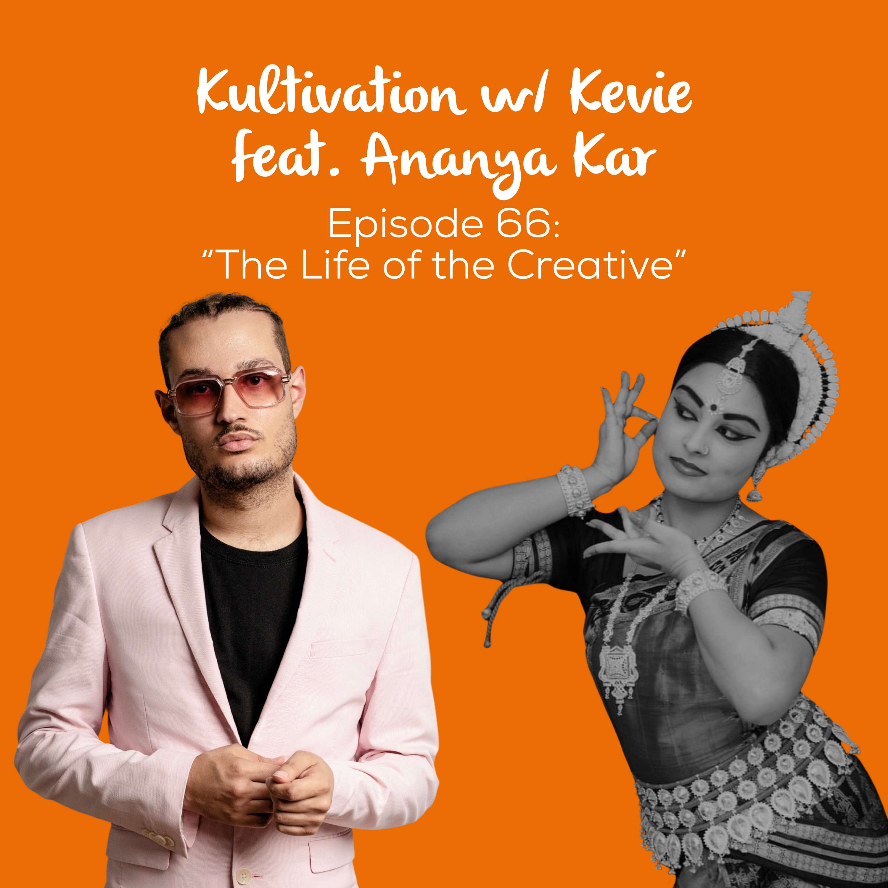 Kultivation with Kevie: A Self-Empowerment Podcast | Cultivating Courage, Confidence, Consistency & Creativity