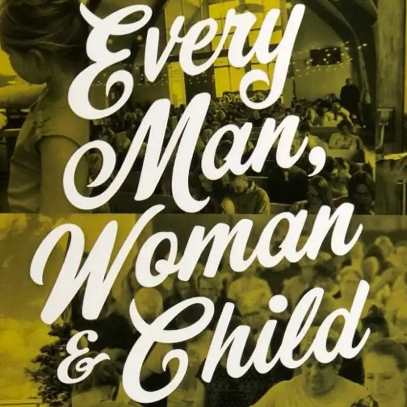 11.18.18 - Every MAN, WOMAN, & CHILD - Katie Castro