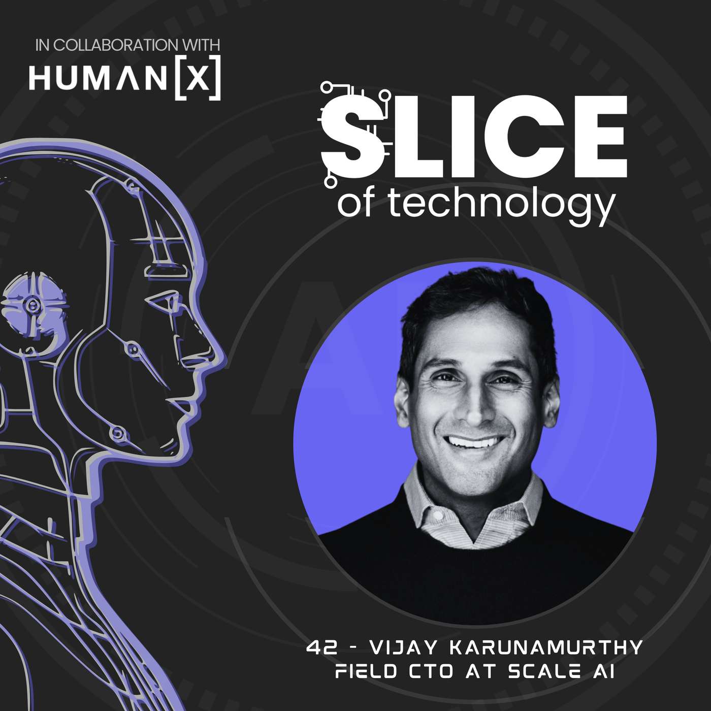 #42 - Vijay Karunamurthy, Field CTO at Scale AI