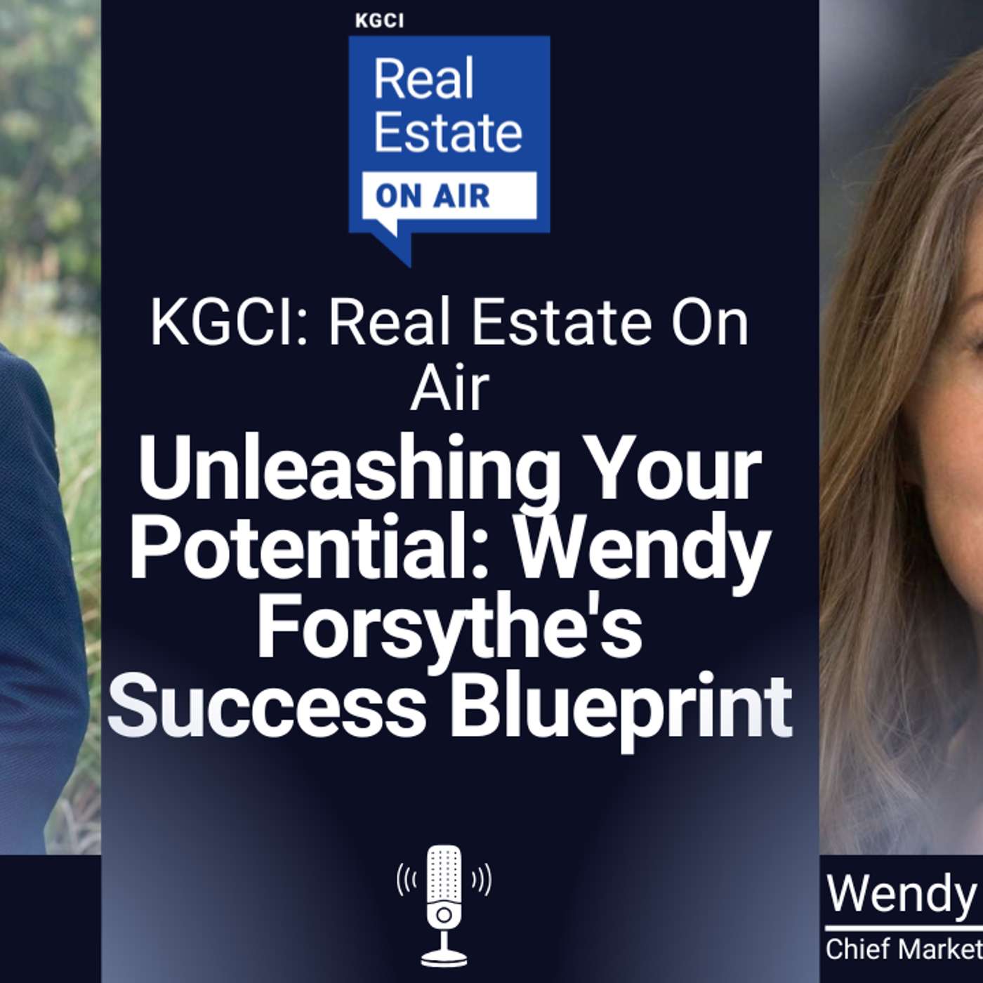 Unleashing Your Potential: Wendy Forsythe's Success Blueprint