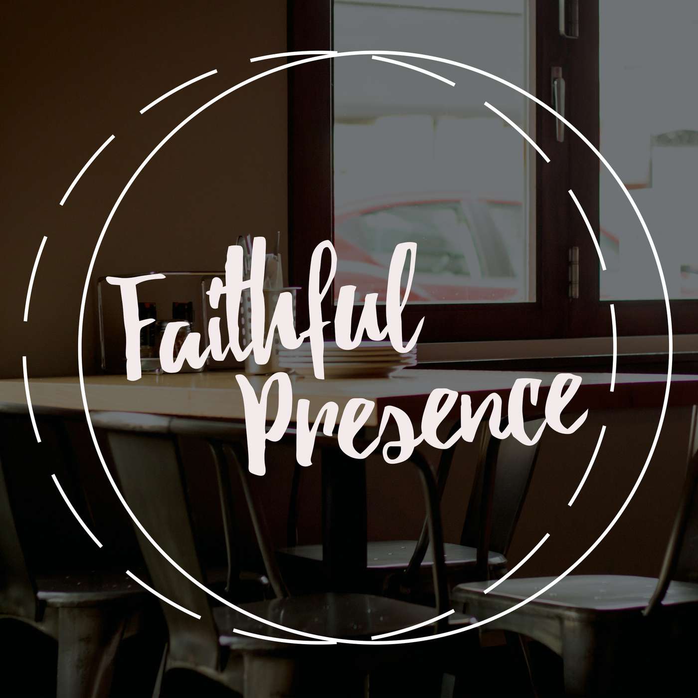 Faithful Presence | Missio Dei & Incarnation