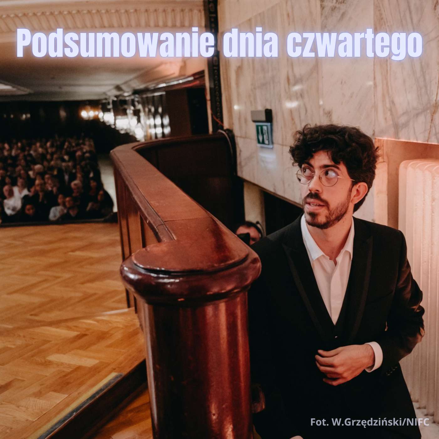 Konkurs Chopinowski: podsumowanie czwartego dnia przesłuchań episode artwork