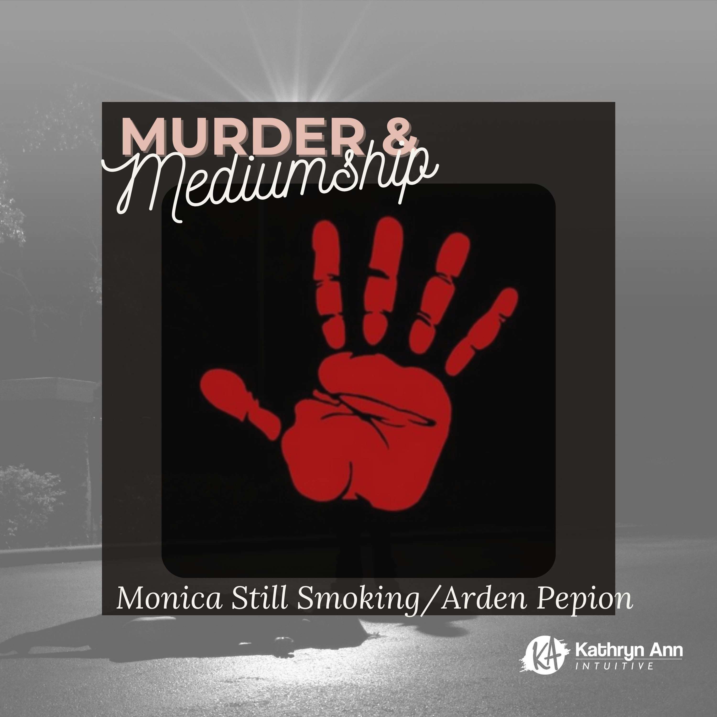 Murder & Mediumship