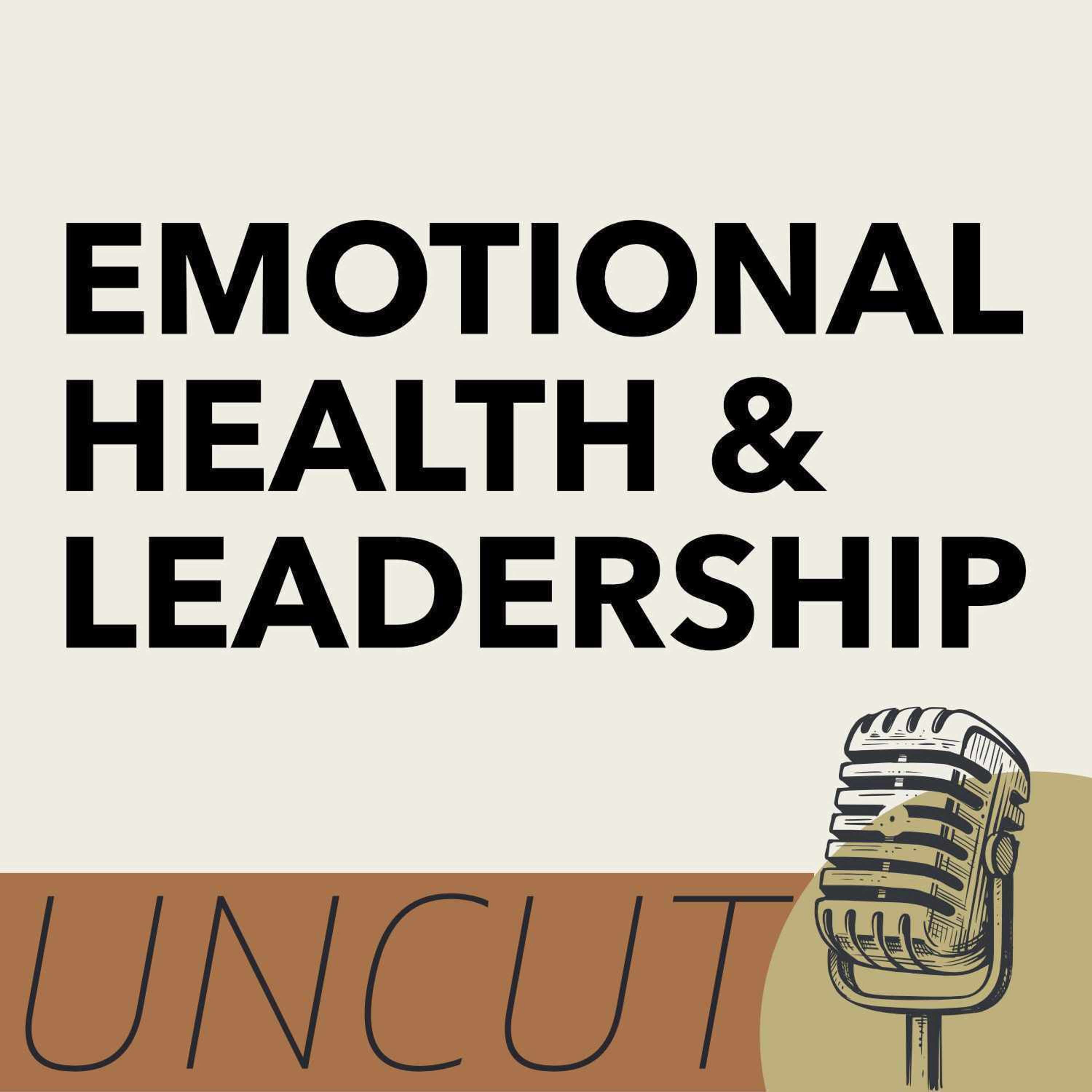 Emotional Health & Leadership