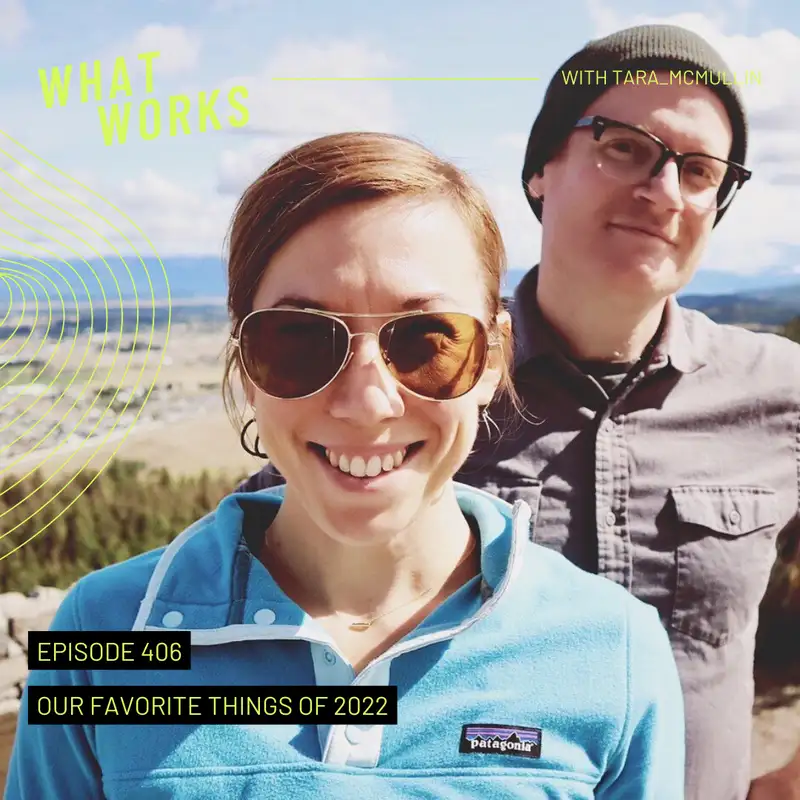 EP 406: Our Favorite Things of 2022