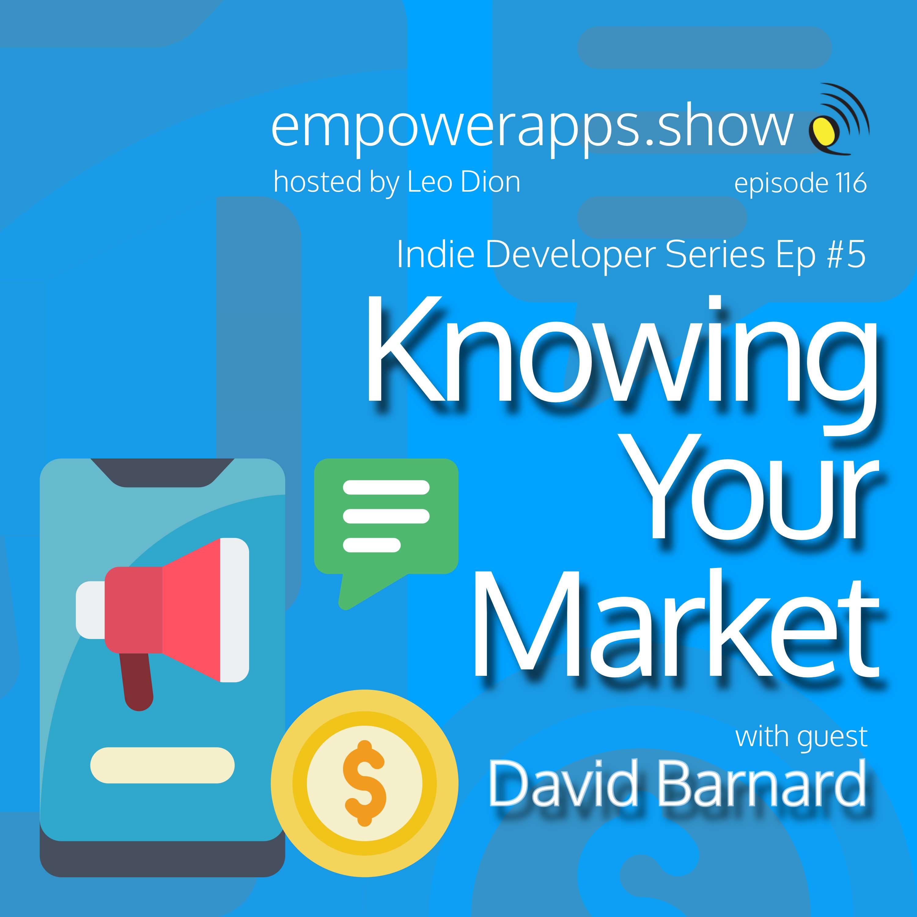 Indie Dev #5 - Knowing Your Market with David Barnard - podcast episode cover