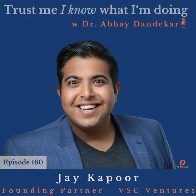 Jay Kapoor...on storytelling in venture capital at a variety of intersections