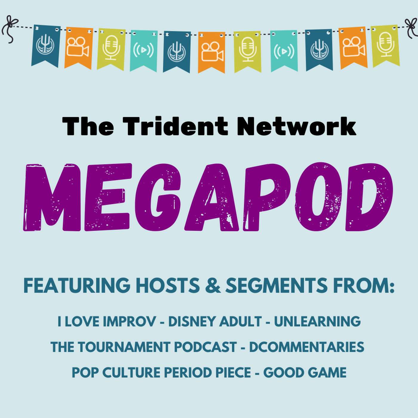 Trident MEGAPOD